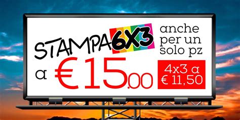 Stampa poster 6x3 a €15,00 sempre in 24 ore .